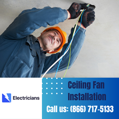 Expert Ceiling Fan Installation Services | Garland Electricians