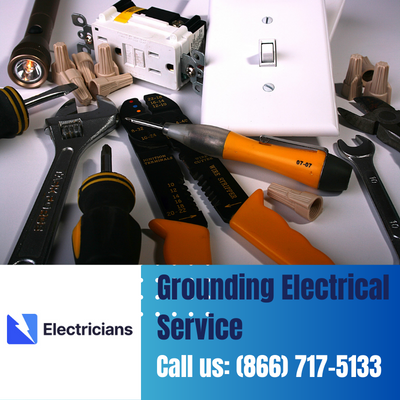 Grounding Electrical Services by Garland Electricians | Safety & Expertise Combined